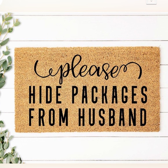 Etsy Other - “ Please Hide packages from husband “ door mat